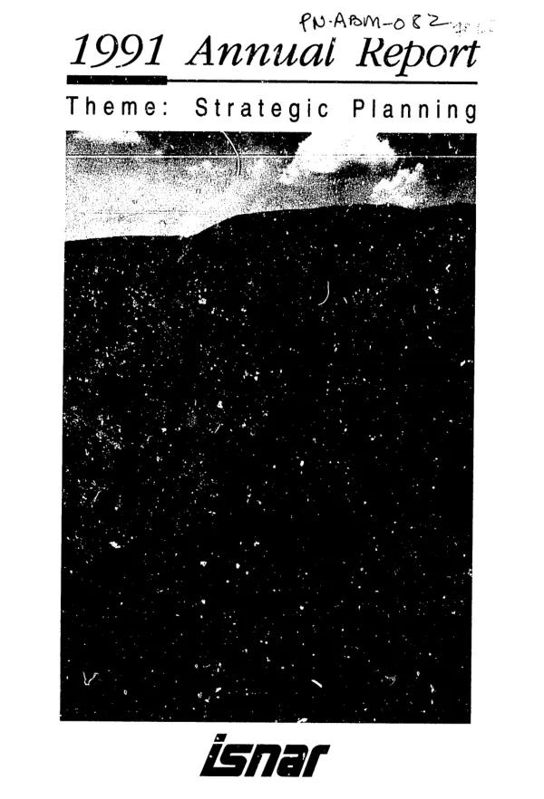 1991 annual report, ISNAR [International Service for National Agricultural Research] : theme -- strategic planning