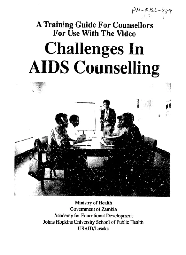 Training guide for counsellors for use with the video -- challenges in AIDS counselling