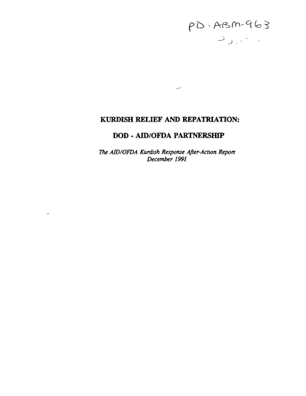 Kurdish relief and repatriation : DOD-AID/OFDA partnership -- the AID/OFDA Kurdish response after-action report