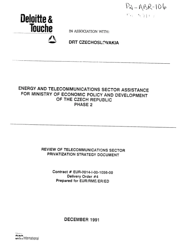 Energy and telecommunications sector assistance for [the] Ministry of Economic Policy and Development of the Czech Republic, phase 2 : review of telecommunications sector privatization strategy document