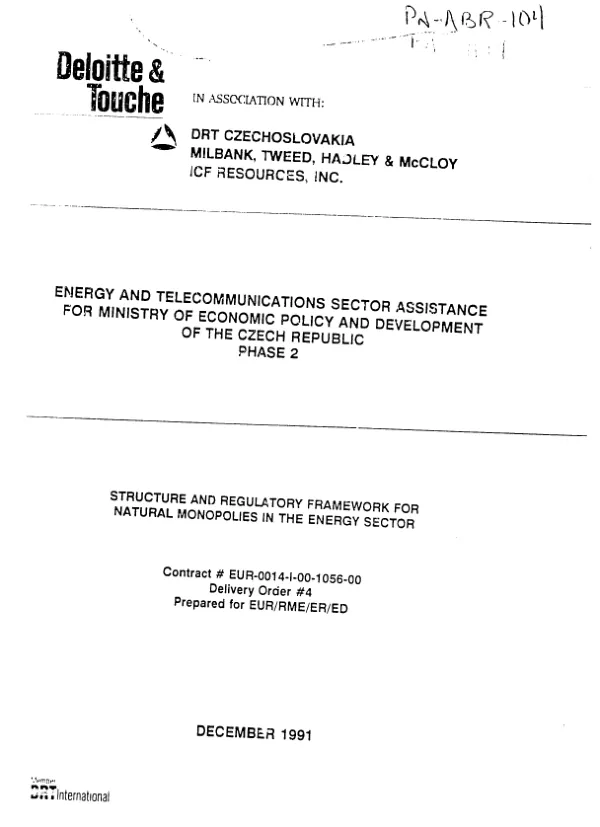 Energy and telecommunications sector assistance for [the] Ministry of Economic Policy and Development of the Czech Republic, phase 2 : structure and regulatory framework for natural monopolies in the energy sector