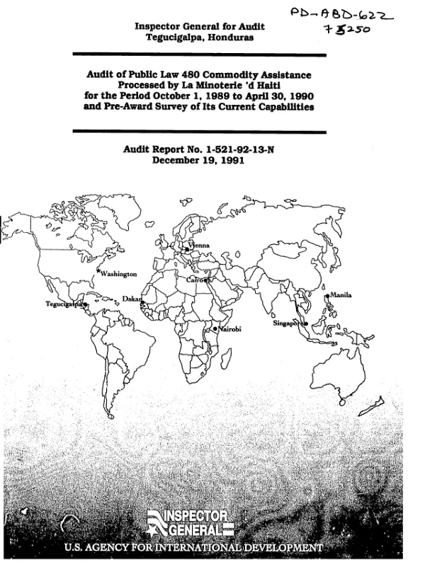 Audit of Public Law 480 commodity assistance processed by La Minoterie d" Haiti for the period October 1, 1989 to April 30, 1990 and pre-award survey of its current capabilities