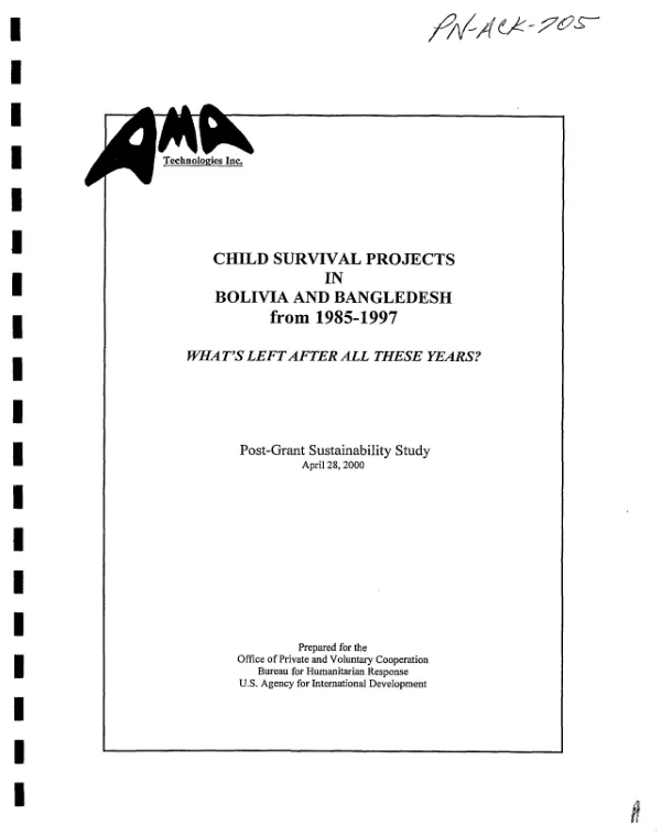 Child survival projects in Bolivia and Bangladesh from 1985-1997 : what"s left after all these years?