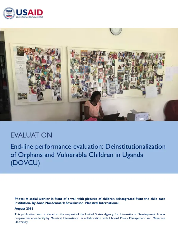 Evaluation : endline evaluation report of deinstitutionalization of orphans and vulnerable children project in Uganda