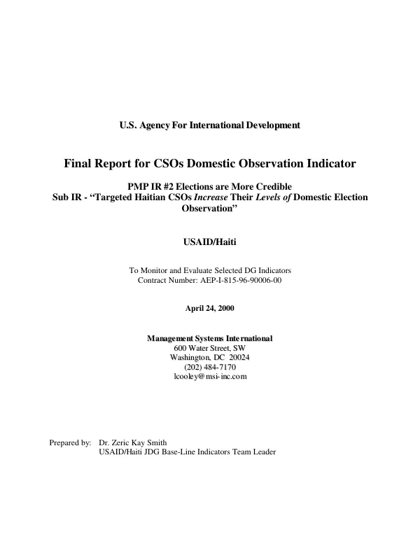 Final report for CSOs [civil society organizations] domestic observance indicator : PMP IR #2 elections are more credible -- sub IR "targeted Haitian CSOs increase their levels of domestic election observation"