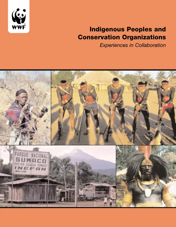 Indigenous peoples and conservation organizations : experiences in collaboration