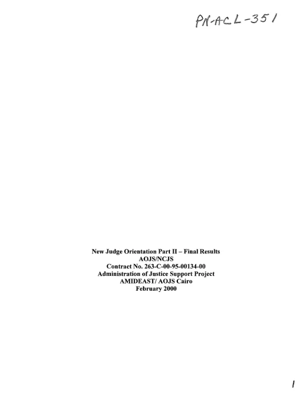 New judge orientation part II - final results AOJS/NCJS [Administration of Justice Support/National Center for Judicial Studies] : contract no. 263-C-00-95-00134-00 -- administration of justice support project, AMIDEAST/AOJS Cairo