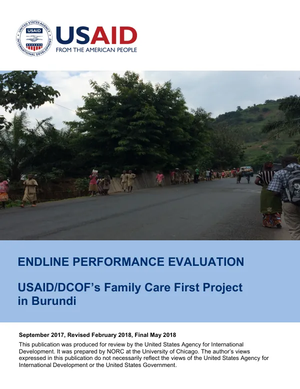 Endline performance evaluation : USAID/DCOF's family care first project in Burundi