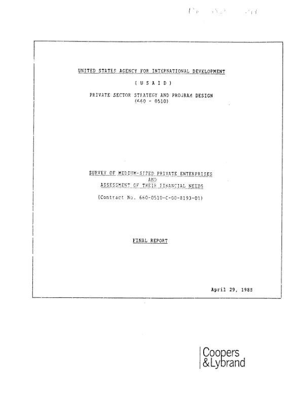 Survey of medium - sized private enterprises and assessment of their financial needs (contract no. 660-0510-C-00-8193-01) : final report