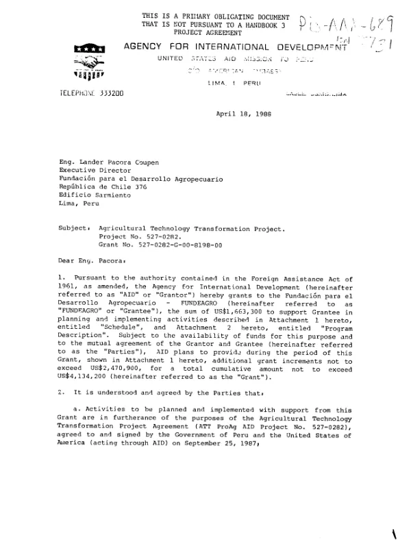 Agricultural technology transformation project, project no. 527-0282, grant no. 527-0282-G-00-8198-00 : Fundacion para el Desarrollo Agropecuario (FUNDEAGRO)