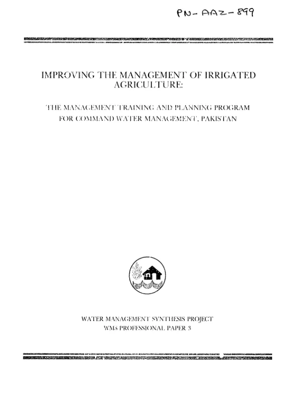 Improving the management of irrigated agriculture : the management training and planning program for command water management, Pakistan