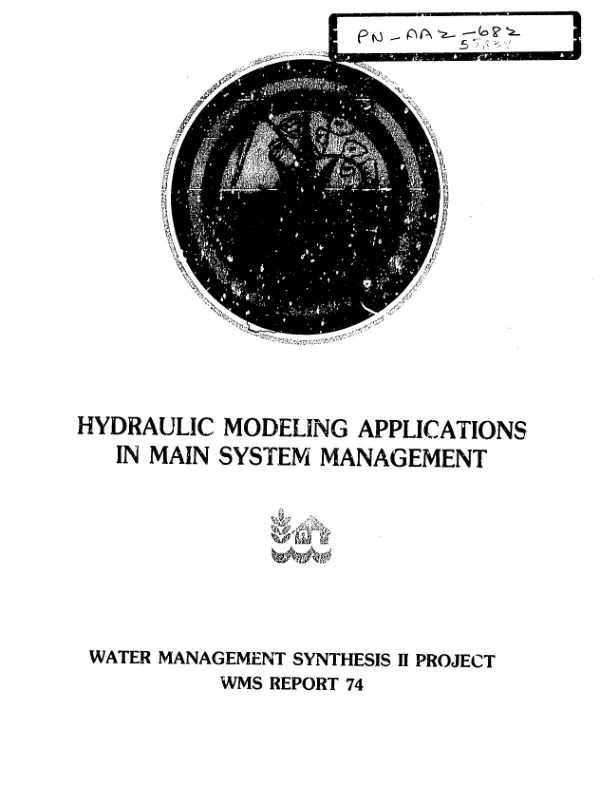 Hydraulic modeling applications in main system management