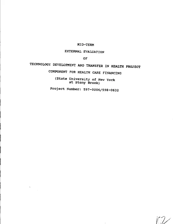 Mid-term external evaluation of technology development and transfer in health project, component for health care financing (State University of New York at Stony Brook)