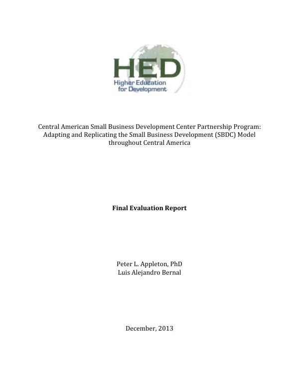 Central American small business development center partnership program : adapting and replicating the small business development (SBDC) model throughout Central America : final evaluation report
