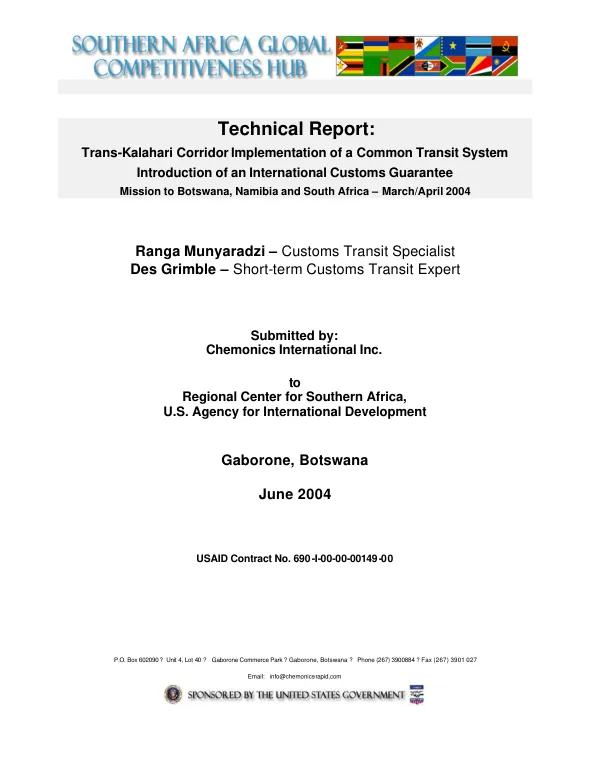 Technical report : Trans-Kalahari corridor implementation of a common transit system -- introduction of an international customs guarantee : mission to Botswana, Namibia and South Africa -- March/April 2004