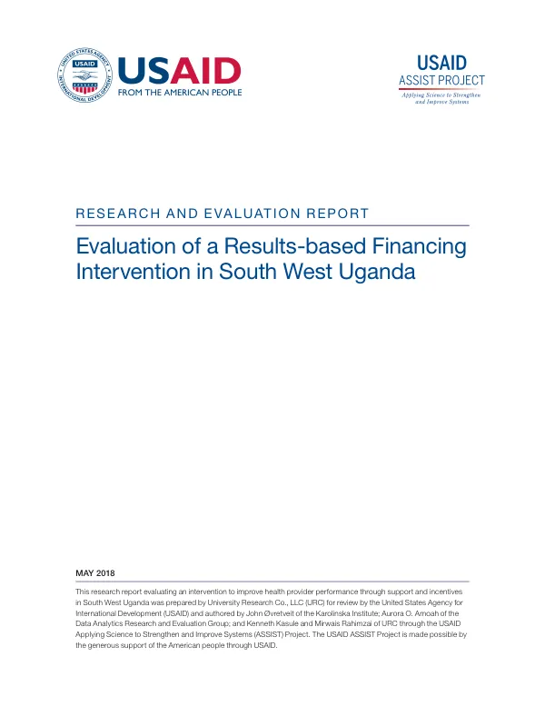 Research and evaluation report : evaluation of a results-based financing intervention in South West Uganda