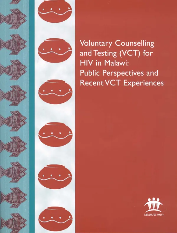 Voluntary counselling and testing (VCT) for HIV in Malawi : public perspectives and recent VCT experiences