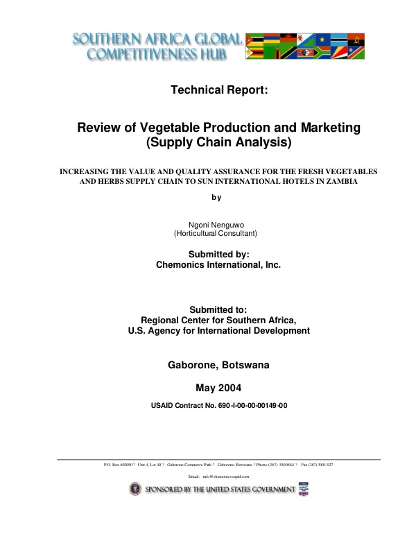 Technical report : review of vegetable production and marketing (supply chain analysis) -- increasing the value and quality assurance for the fresh vegetables and herbs supply chain to Sun International hotels in Zambia