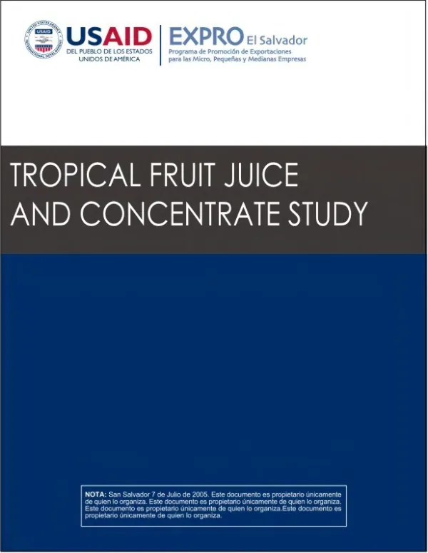 Tropical fruit juice and concentrate study