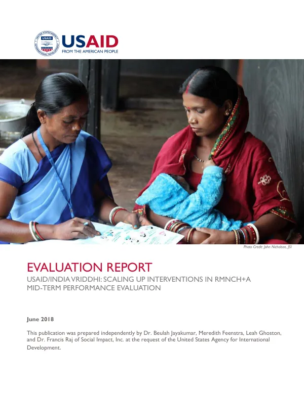 Evaluation report : USAID/India Vriddhi : scaling up interventions in RMNCH+A mid-term performance evaluation