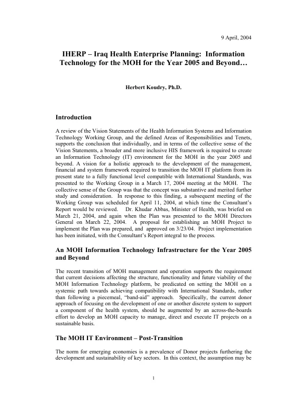 IHERP - Iraq health enterprise planning : information technology for the MOH (Ministry of Health) for the year 2005 and beyond....