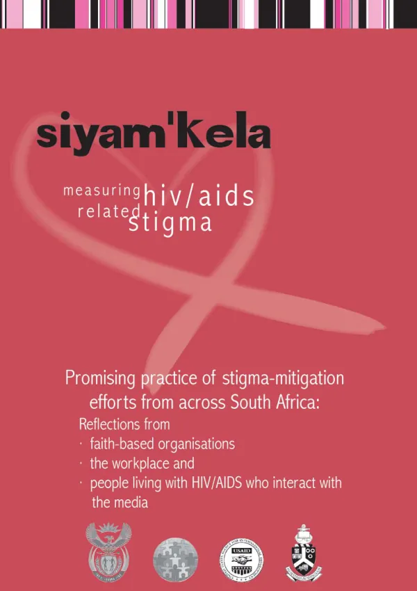 Promising practice of stigma-mitigation efforts from across South Africa : reflections from faith-based organisations, the workplace, and people living with HIV/AIDS who interact with the media