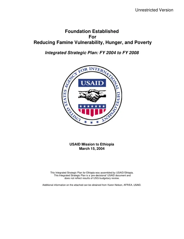 Foundation established for reducing famine vulnerability, hunger, and poverty -- integrated strategic plan : FY 2004 to FY 2008