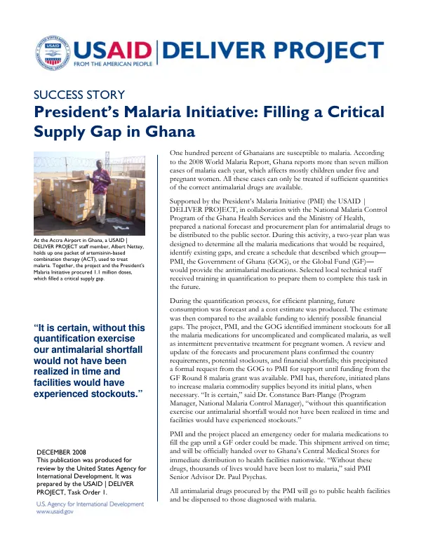 Success story : President"s malaria initiative -- filling a critical supply gap in Ghana