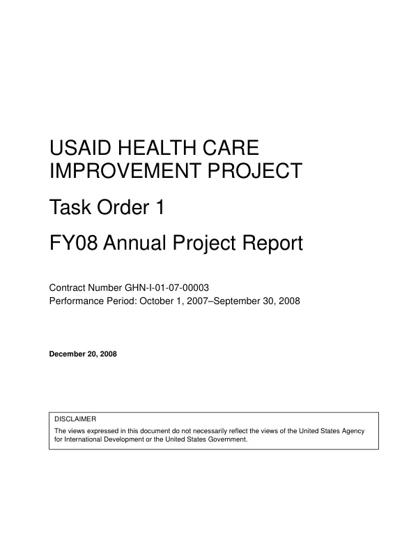 USAID health care improvement project : task order 1 -- FY08 annual project report : performance period, October 1, 2007-September 30, 2008