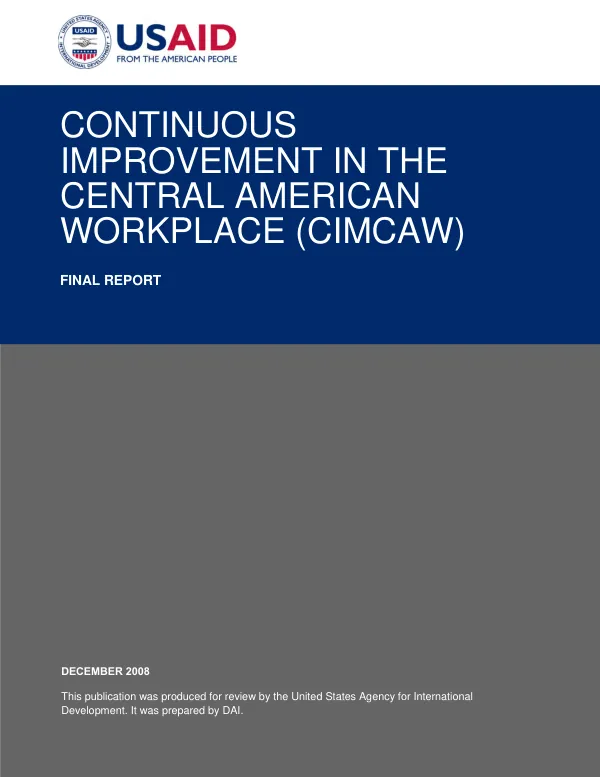 Continuous improvement in the Central American workplace (CIMCAW) : final report