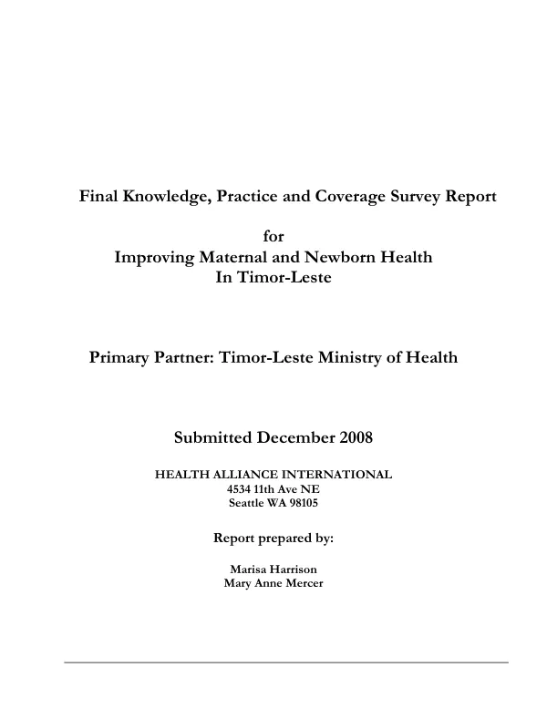 Final knowledge, practice and coverage survey report for improving maternal and newborn health in Timor-Leste