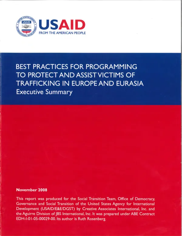 Best practices for programming to protect and assist victims of trafficking in Europe and Eurasia : executive summary
