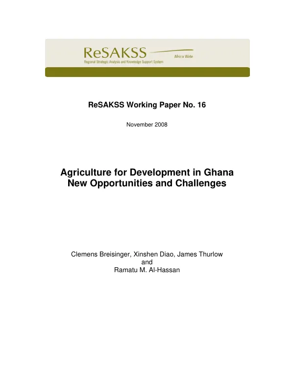 Agriculture for development in Ghana : new opportunities and challenges