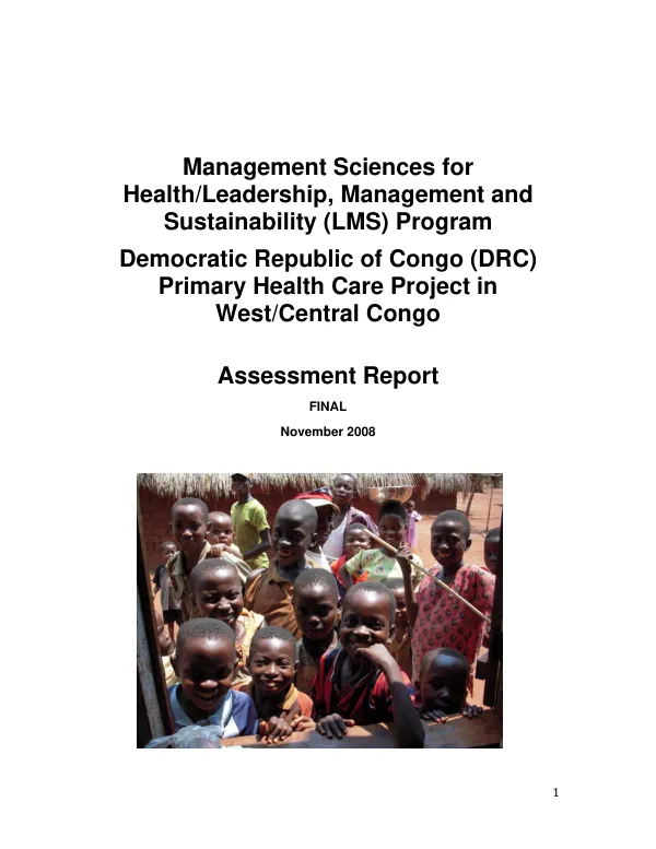 Democratic Republic of Congo (DRC) primary health care project in West/Central Congo : assessment report, final report