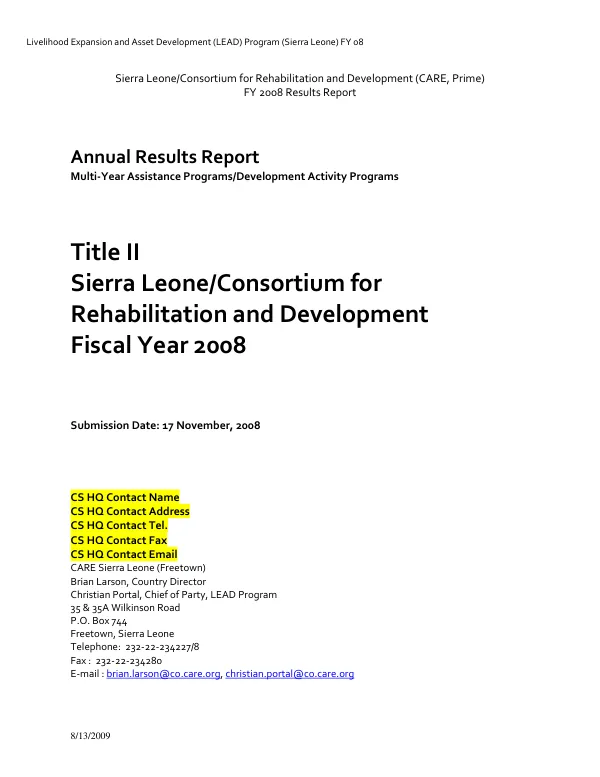 Sierra Leone/Consortium for rehabilitation and development (CORAD) (CARE, Prime) FY 2008 results report : annual results report - multi-year assistance programs/development activity programs