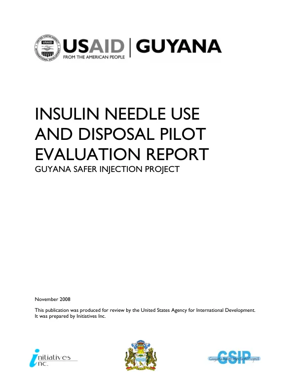 Insulin needle use and disposal pilot evaluation report : Guyana safer injection project