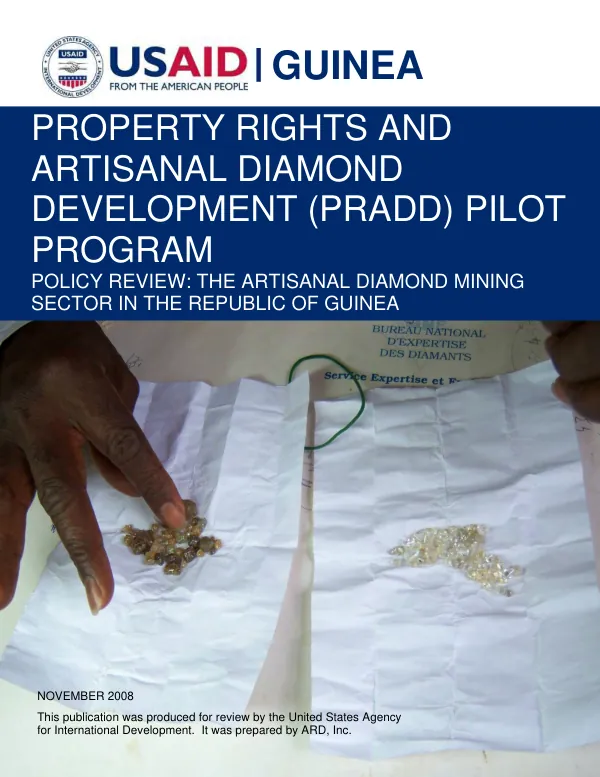 Property rights and artisanal diamond development pilot program : policy review -- the artisanal diamond mining sector in the Republic of Guinea
