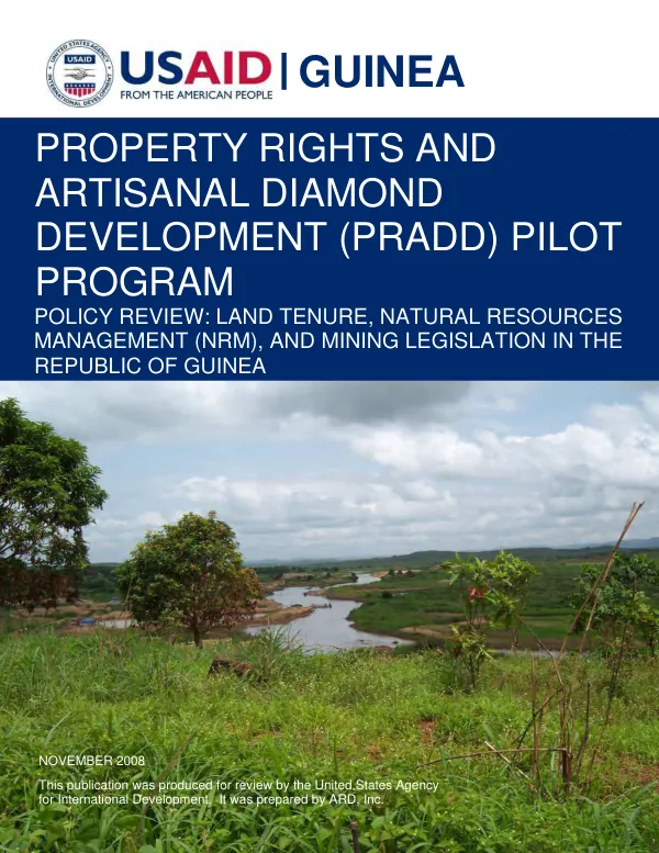 Property rights and artisanal diamond development pilot program : policy review -- land tenure, natural resources management (NRM), and mining legislation in the Republic of Guinea