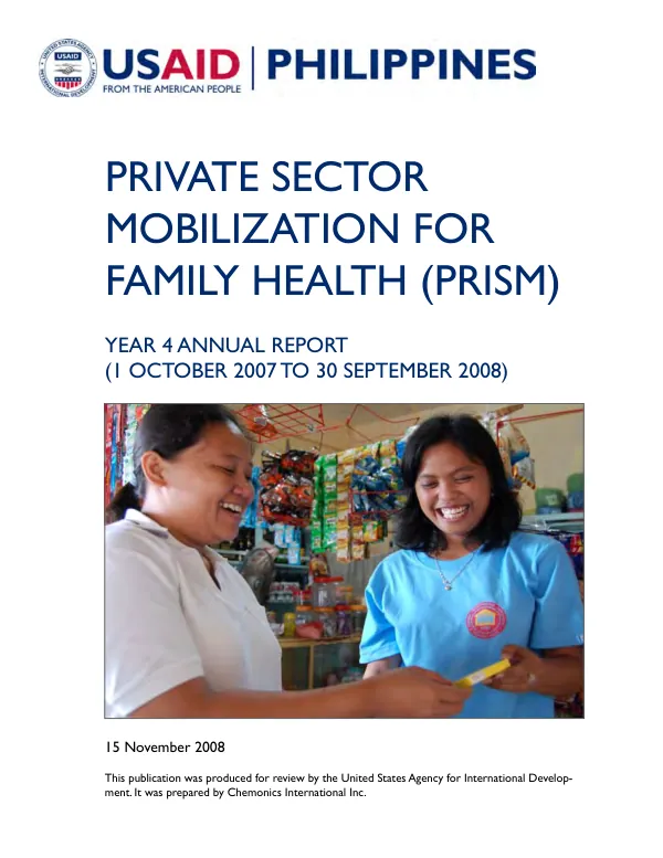 Private sector mobilization for family health (PRISM) : year 4 annual report (1 October 2007 to 30 September 2008)