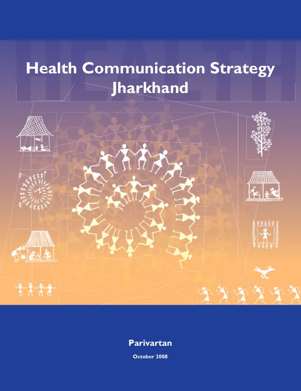 Health communication strategy Jharkhand : parivartan