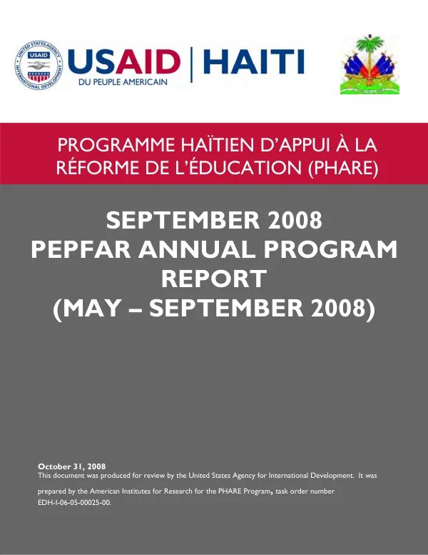 Programme Haitien d"Appui a la reforme de l"education (PHARE) : PEPFAR annual program report (May-September 2008)