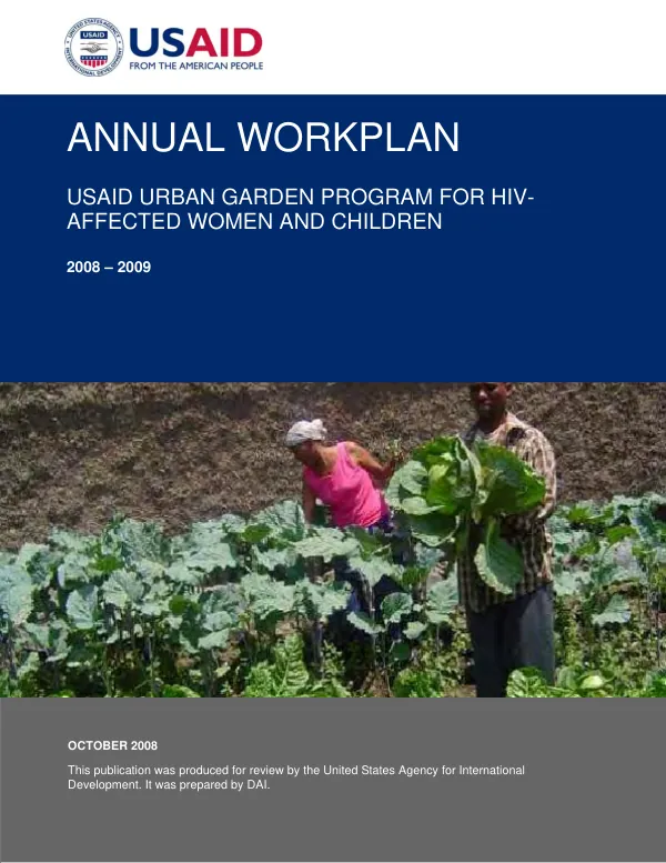 USAID urban garden program for HIV-affected women and children : annual work plan -- 2008-2009