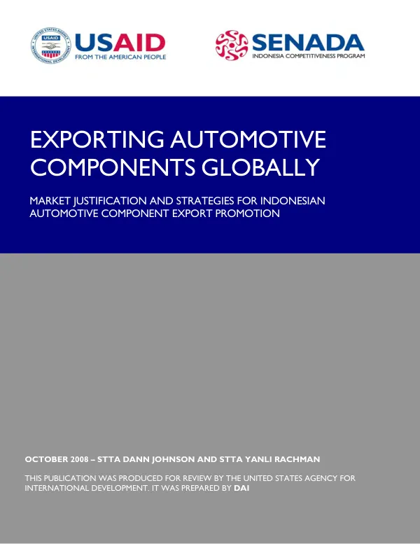 Exporting automotive components globally : market justification and strategies for Indonesian automotive component export promotion