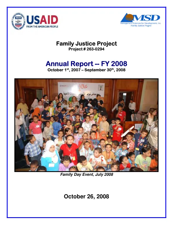 Family justice project : annual report FY 2008, October 1st, 2007-September 30th, 2008