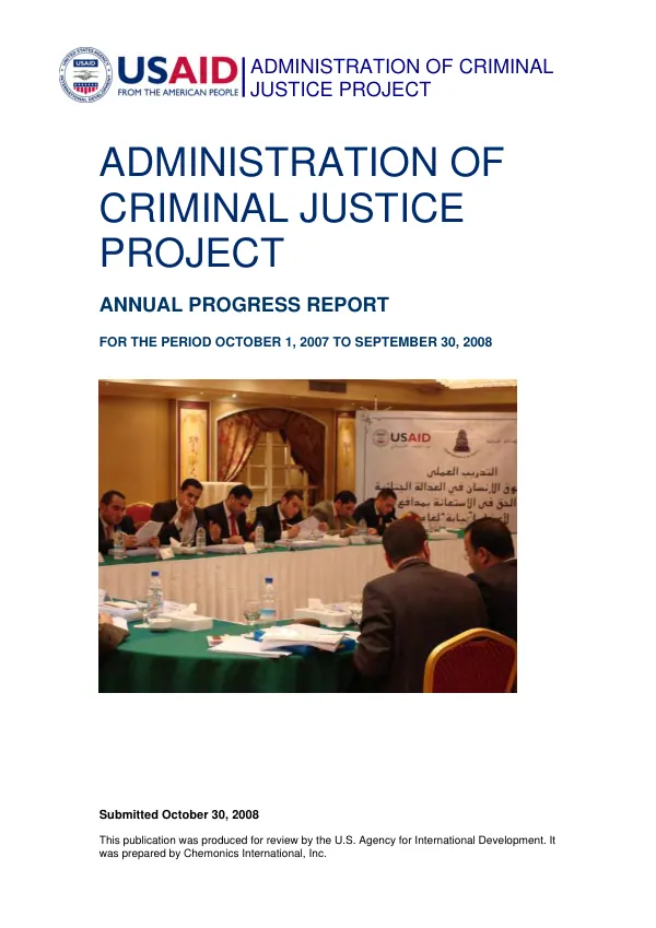Administration of criminal justice project : annual progress report for the period October 1, 2007 to September 30, 2008