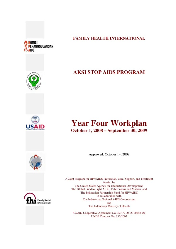 AKSI stop AIDS program : year four workplan, October 1, 2008-September 30, 2009
