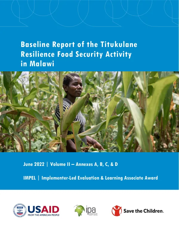 Baseline Report of the Titukulane Resilience Food Security Activity in Malawi-Volume II