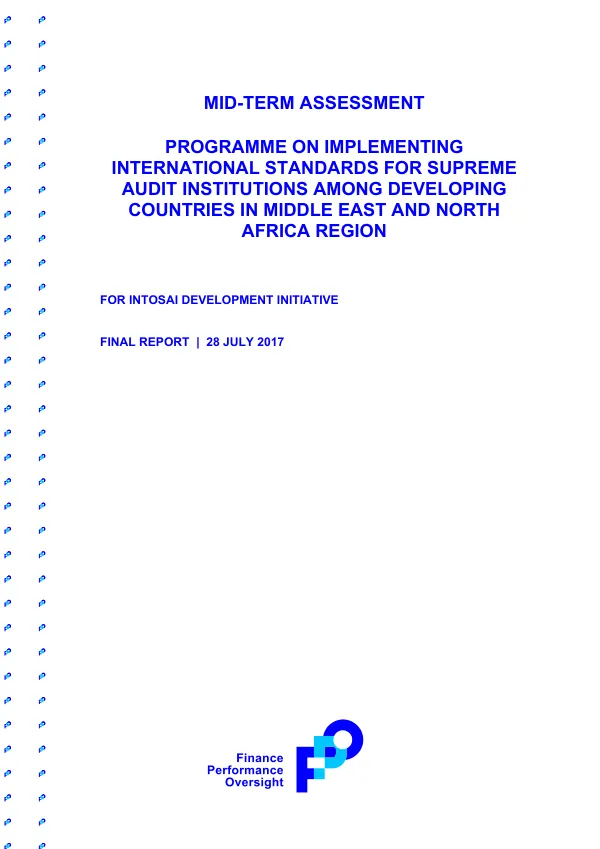 Mid-term assessment : programme on implementing international standards for supreme audit institutions among developing countries in Middle East and North Africa region