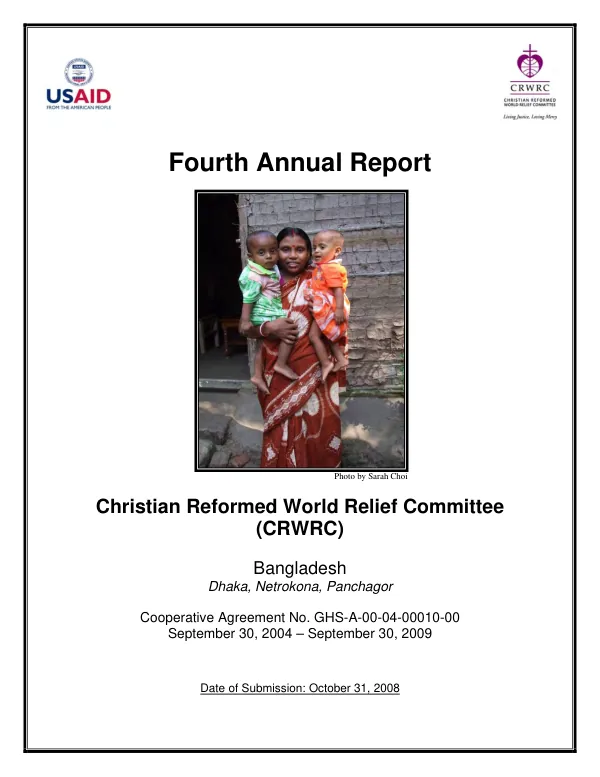 Fourth annual report : Christian Reformed World Relief Committee (CRWRC), Bangladesh -- Dhaka, Netrokona, Panchagor -- cooperative agreement no. GHS-A-00-04-00010-00, September 30, 2004-September 30, 2009