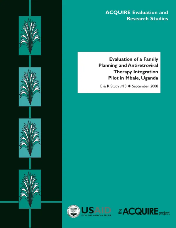 Evaluation of a family planning and antiretroviral therapy integration pilot in Mbale, Uganda